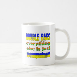 Kontrabass alles anderes ist gerade Begleitung Kaffeetasse