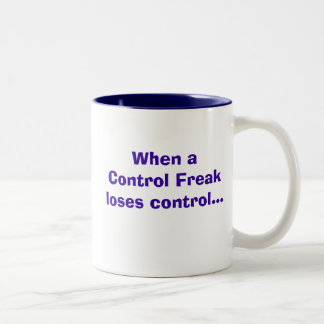 Kontrolle. Freak! Zweifarbige Tasse