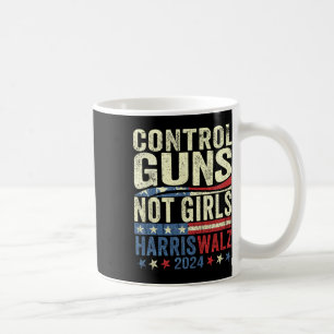 Kontrolle spielt keine Mädchen Frauenrechte Harris Kaffeetasse