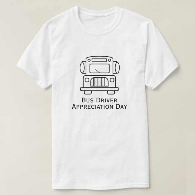 Kontur Bus Treiber Wertschätzung Tag T - Shirt (Design vorne)