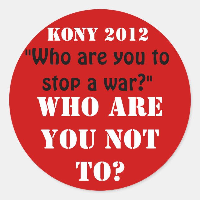Kony 2012 runder aufkleber (Vorderseite)