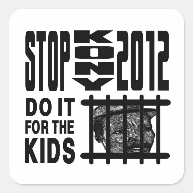 Kony 2012 stoppen - Für die KIDS tun Quadratischer Aufkleber (Vorderseite)