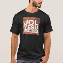 Konymoi "Jol Yesu ka imito Kuc" T - Shirt