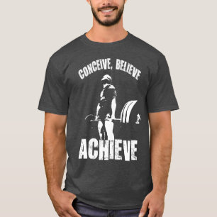 Konzeption, Glauben, Erzielen - Motivierend Umsetz T-Shirt