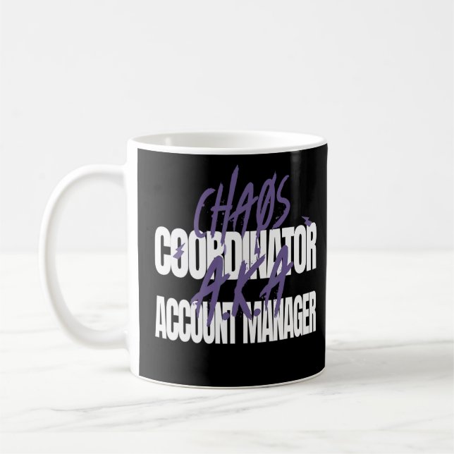 Koordinator des Chaos A K A Account Manager Kaffeetasse (Links)
