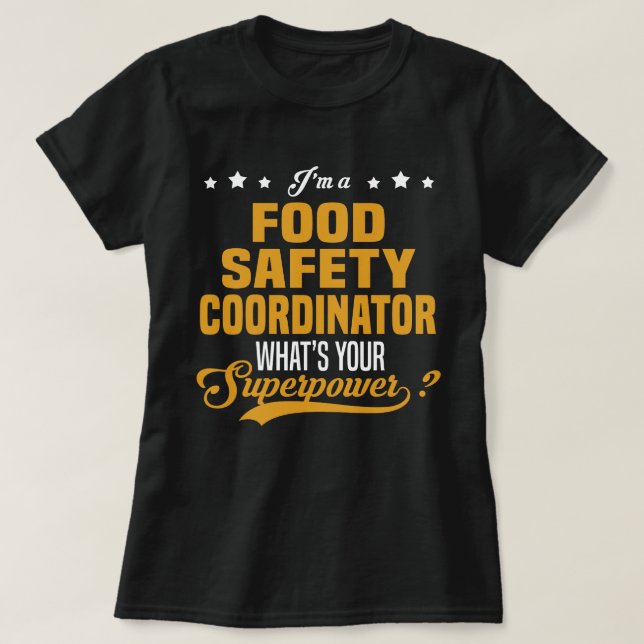 Koordinator für Lebensmittelsicherheit T-Shirt (Design vorne)