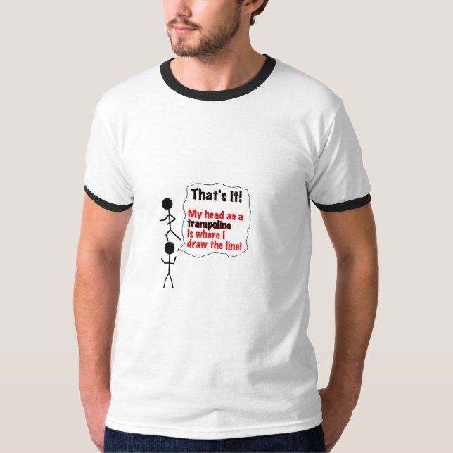 Kopf als Trampoline T-Shirt (Vorderseite)