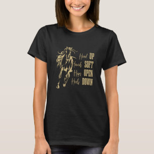 Kopf hoch Hände weich Hüften Pferdereiten liebt Eq T-Shirt
