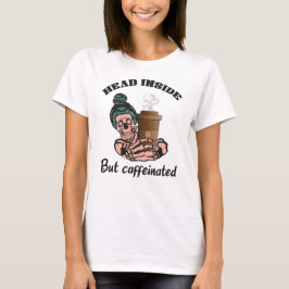 Kopf Innen, aber koffeinierter Halloween-Kaffee T-Shirt
