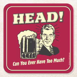 Kopf: Können Sie jemals zu viel haben? Rechteckiger Pappuntersetzer