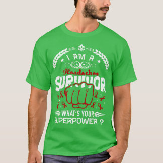 Kopfschmerzen Bewusstseinsüberleben Was Ihre Super T-Shirt
