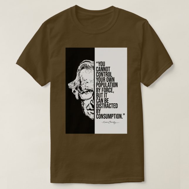 Kopie von Noam Chomsky Zitat T-Shirt (Design vorne)