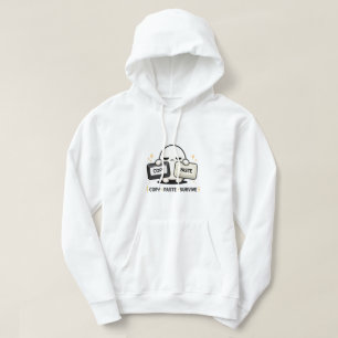 Kopieren Einfügen Überleben - Lustiger Tech Coding Hoodie