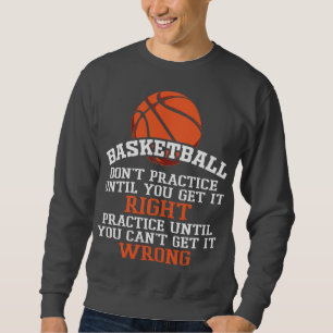 Korbtraining bis es stimmt sweatshirt
