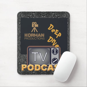Korman Productions Deep Dive TV Podcast Mousepad