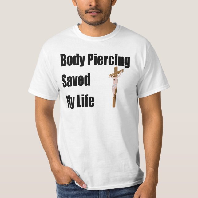 Körper-Durchdringen rettete mein Leben T-Shirt (Vorderseite)
