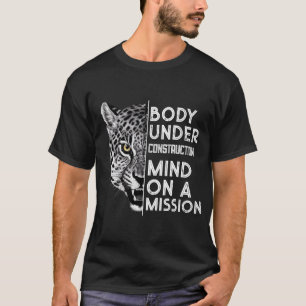 Körper im Aufbau, Geist auf Mission T-Shirt