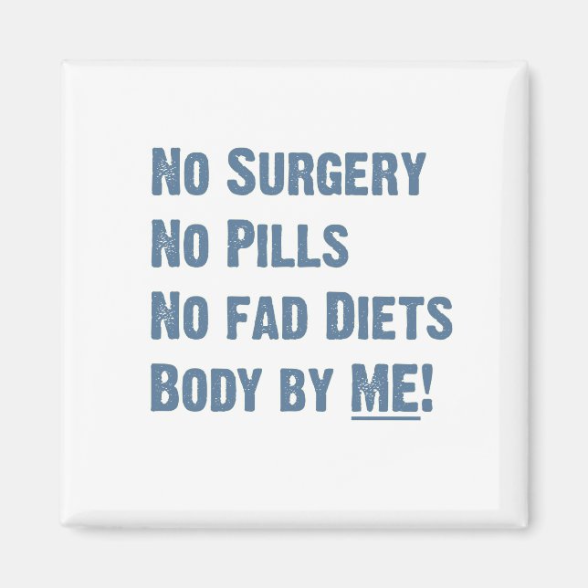 Körper nach mir! Magnet (Vorne)