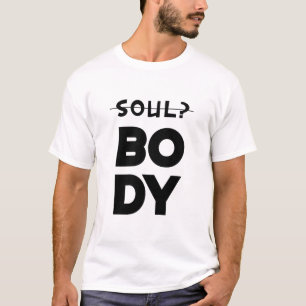 Körper und Soul T-Shirt