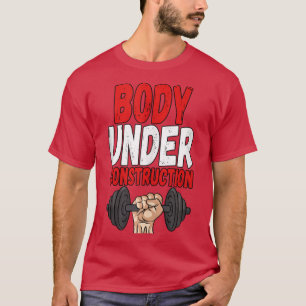 Körper unter Konstruktion Gewichtheben Fitnessstud T-Shirt