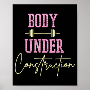 Körper unter Konstruktion Lustiger Motivations-Wor Poster