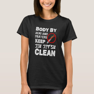 Körper von Acai und Gebet Behalten Jiu Jitsu Clean T-Shirt