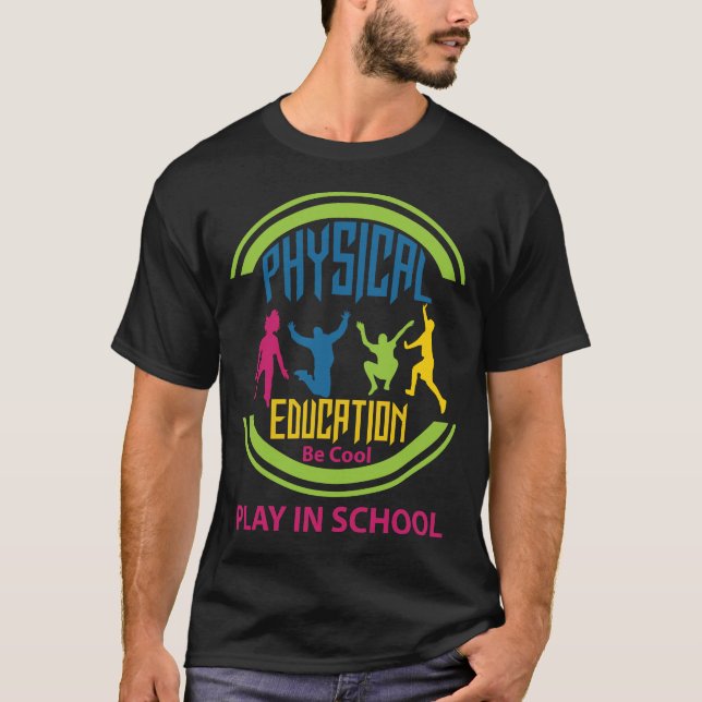 Körperliche Bildung… ist, Spiel in der Schule cool T-Shirt (Vorderseite)