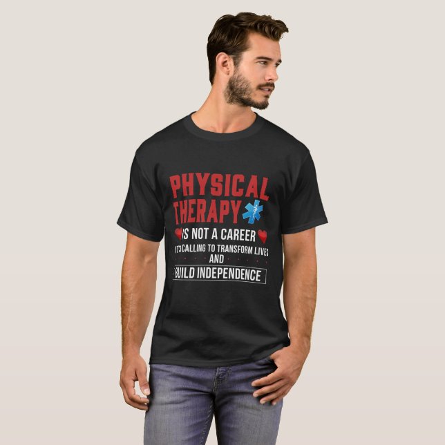 Körperliche Therapie ist ein Nennen! Shirt (Vorne ganz)
