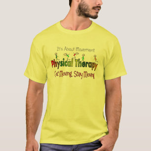 Körperliche Therapie-Produkte und Geschenke T-Shirt