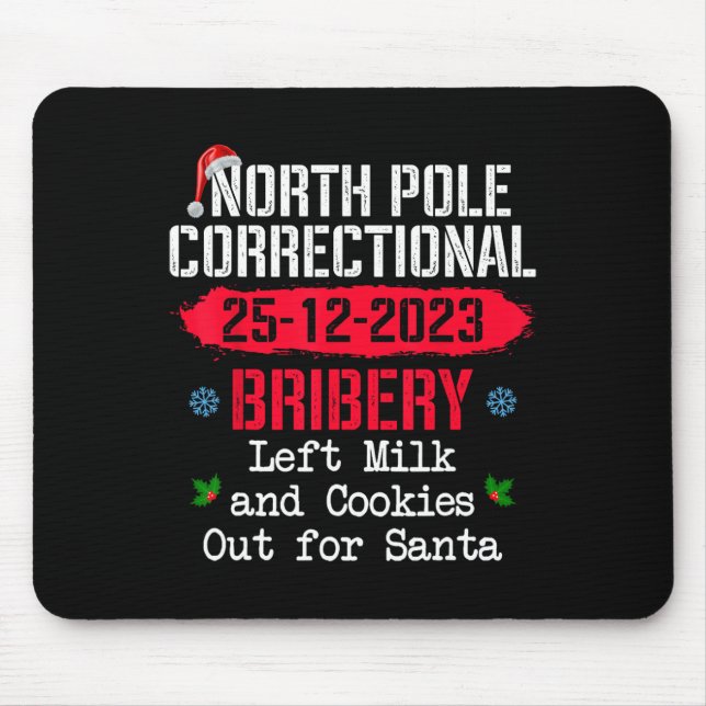 Korrekte Bestechung am Nordpol Verlassen Milchkeks Mousepad (Vorne)