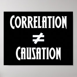 Korrelation ist nicht gleich ursächlich Science-Kl Poster