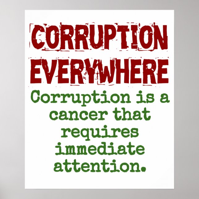 Korruption ist ein Krebs - Korruptionskostenvorans Poster (Vorne)