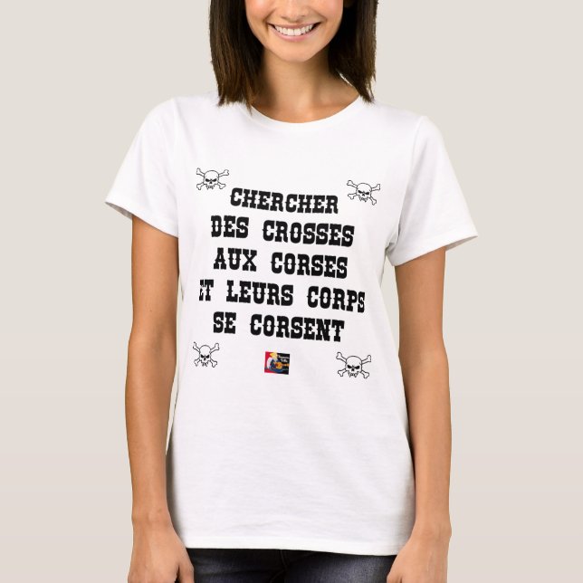 KORSEN UND IHRE KÖRPER SUCHEN T-Shirt (Vorderseite)
