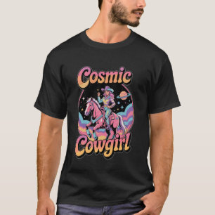 Kosmische Kuhgirl-Western-Space-Fantasy-Retro-Femi T-Shirt