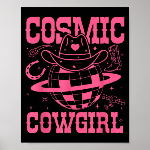 Kosmisches Weltraum-Cowgirls-Shirt Junggesellinnen Poster