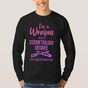 Kosmologiestudent Lizenzierter Kosmetiker 21 T-Shirt