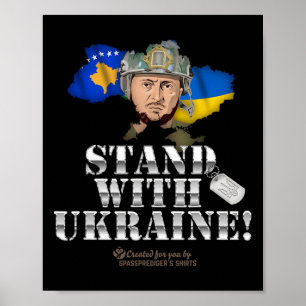 Kosovo steht mit der Ukraine Volodymyr Zelenskyy F Poster