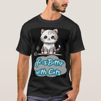 Kostbares Katzendesign - Das Leben ist besser mit T-Shirt