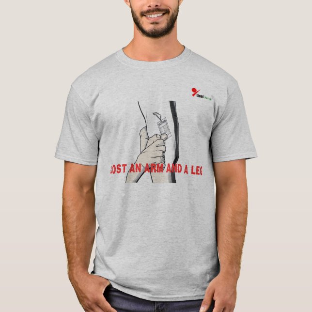 Kosten des T - Shirt - Bezahlung eines Arms und ei (Vorderseite)