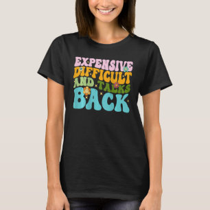 Kostengünstige Schwierigkeiten und rege Gespräche T-Shirt