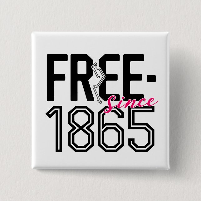 KOSTENLOS seit 1865 19. Button (Vorderseite)