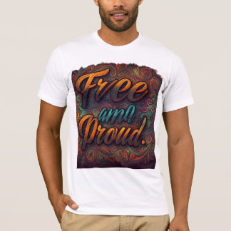 Kostenlos und stolz T-Shirt