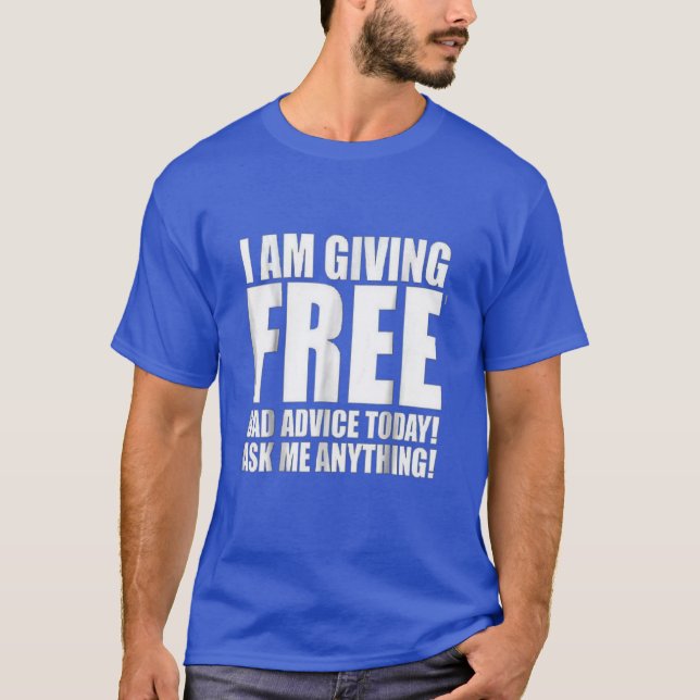 KOSTENLOSE BAD BERATUNG HEUTE Funny Gift Shiirt T-Shirt (Vorderseite)