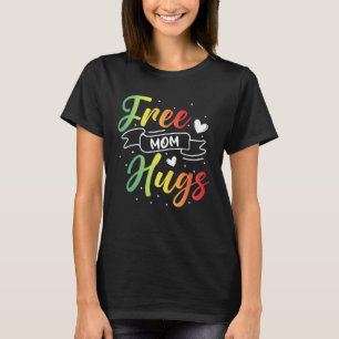 Kostenlose Mama Umarmungen LGBT Transgender Bisexu T-Shirt