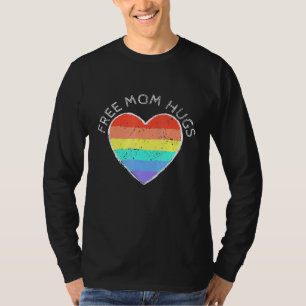 Kostenlose Mamma Umarmungen Lgbtqia Regenbogenflag T-Shirt