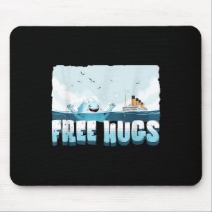 Kostenlose Umarmungen Lustiger Eisberg Kreuzfahrts Mousepad