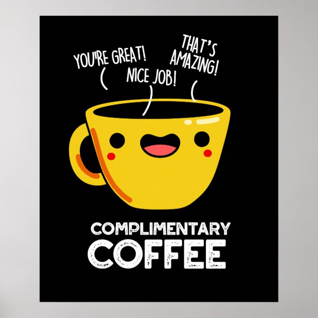 Kostenloser Kaffee Funny Drink Pun Dark BG Poster (Vorne)