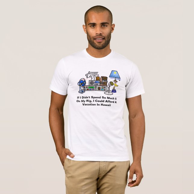Kostenloses Rig gegen Hawaii Vacation Ham Radio Ts T-Shirt (Vorne ganz)