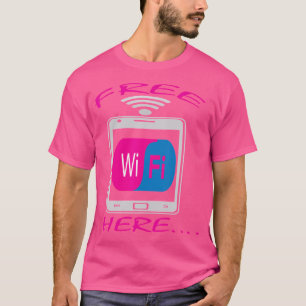 Kostenloses WLAN hier Intern T-Shirt