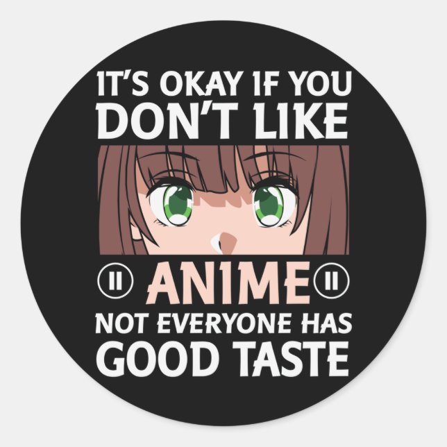 Kostenvoranschlag |Anime Good Taste Runder Aufkleber (Vorderseite)